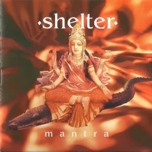Shelter - Mantra