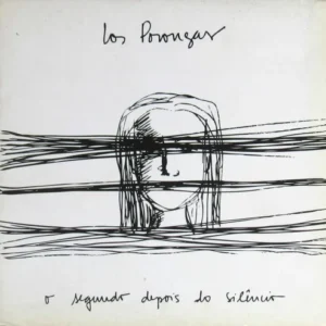 Los Porongas - O Segundo Depois Do Silencio