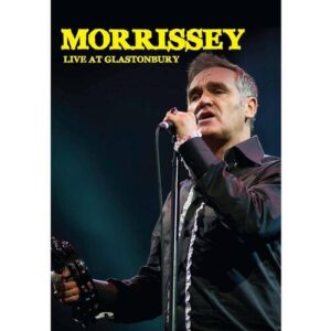 Morrissey - Live At Glastonbury - Dvd