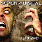 Seventh Seal – Days of Insanity – CD