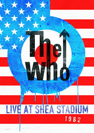The Who - Live at Shea Stadium 1982