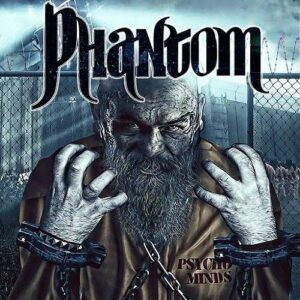 Phantom - Psycho Minds CD