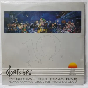 Lp Pessoal Do Cais Bar - 10 Anos Música Do Ceará Estandar
