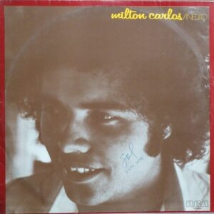 Milton Carlos/INEDITO